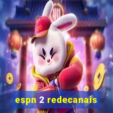 espn 2 redecanais